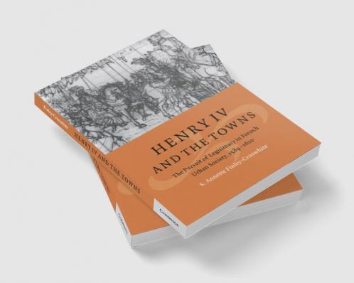 Henry IV and the Towns