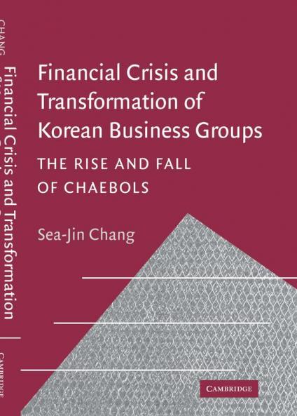 Financial Crisis and Transformation of Korean Business Groups