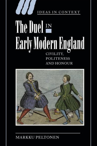 The Duel in Early Modern England