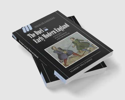 The Duel in Early Modern England