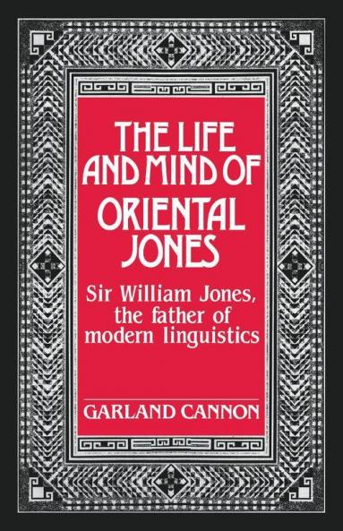The Life and Mind of Oriental Jones