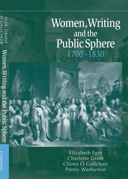 Women Writing and the Public Sphere 1700 1830