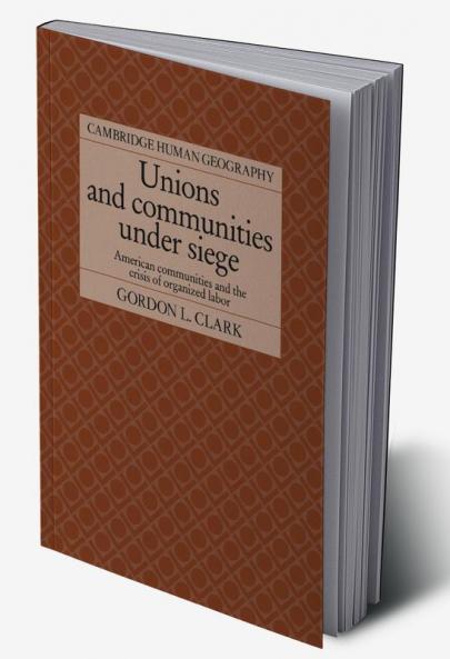 Unions and Communities Under Siege