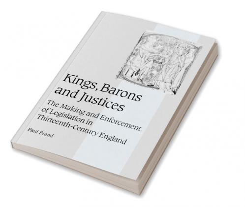 Kings Barons and Justices