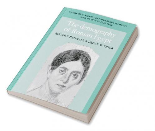 The Demography of Roman Egypt