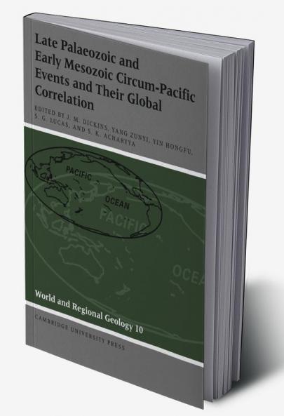 Late Palaeozoic and Early Mesozoic Circum-Pacific Events and Their Global Correlation