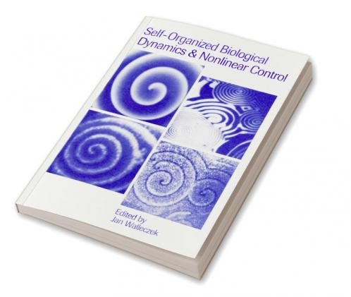 Self-Organized Biological Dynamics and Nonlinear Control
