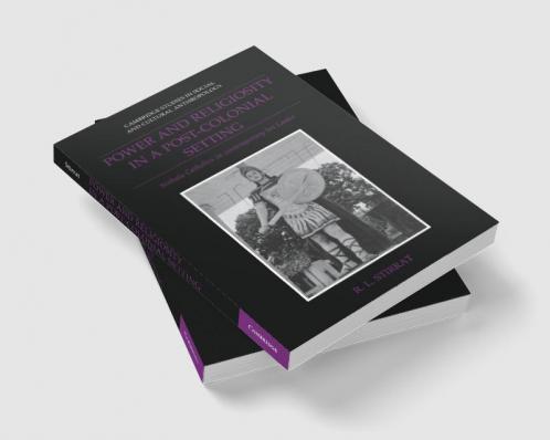 Power and Religiosity in a Post-Colonial Setting