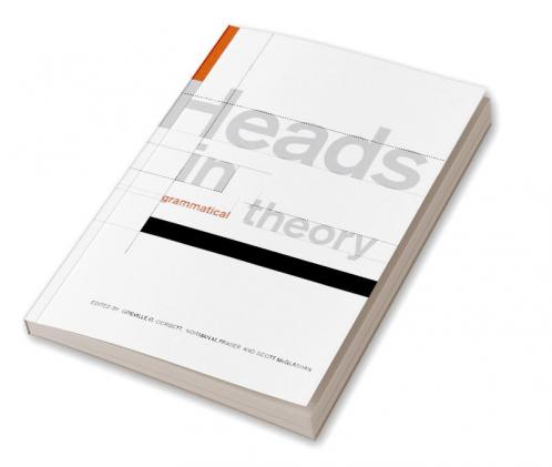 Heads in Grammatical Theory