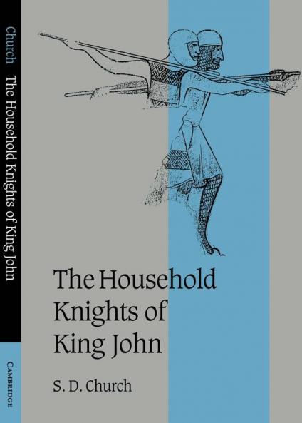 The Household Knights of King John