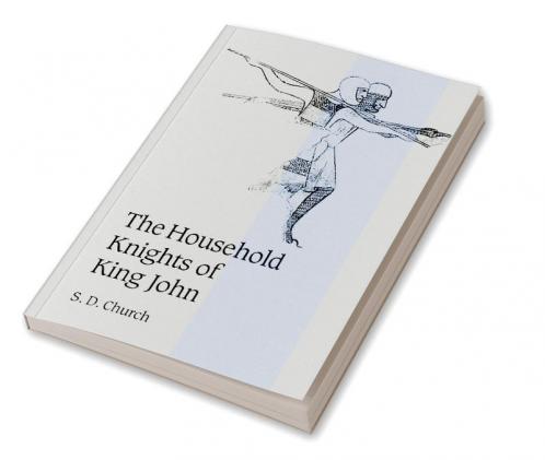 The Household Knights of King John