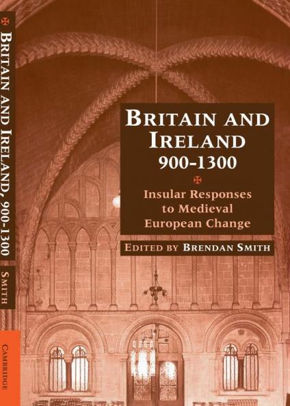 Britain and Ireland 900 1300
