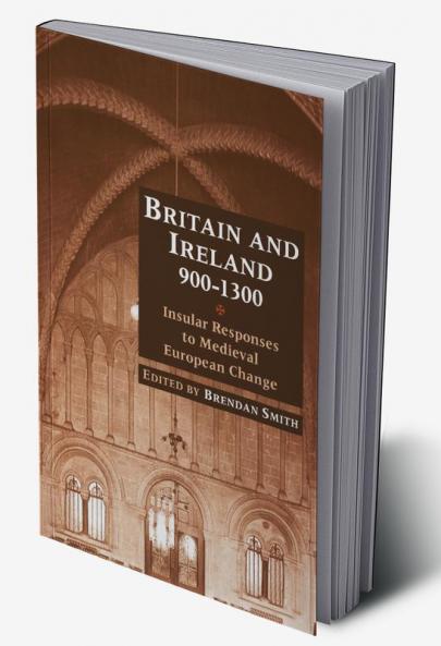 Britain and Ireland 900 1300