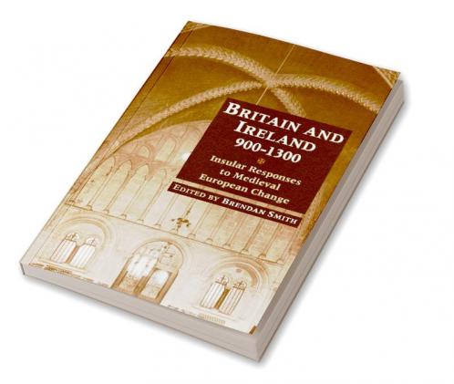 Britain and Ireland 900 1300