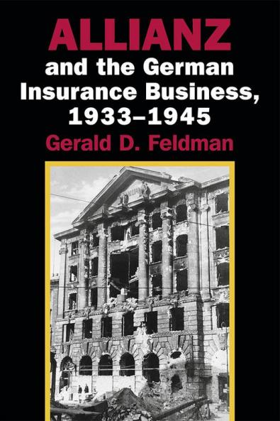 Allianz and the German Insurance Business 1933 1945