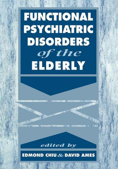 Functional Psychiatric Disorders of the Elderly