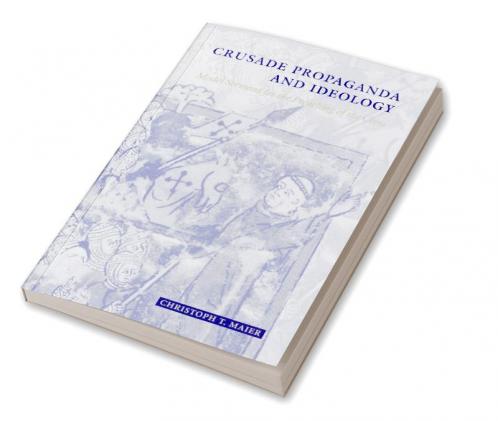 Crusade Propaganda and Ideology