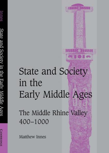 State and Society in the Early Middle Ages