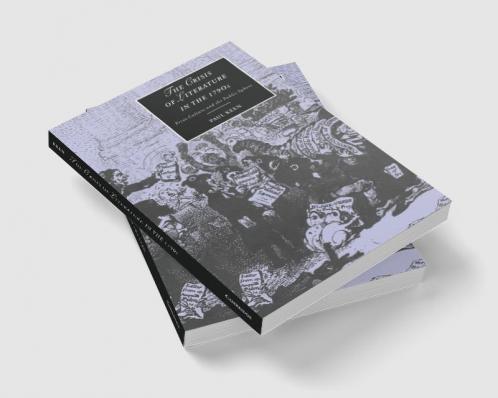 The Crisis of Literature in the 1790s