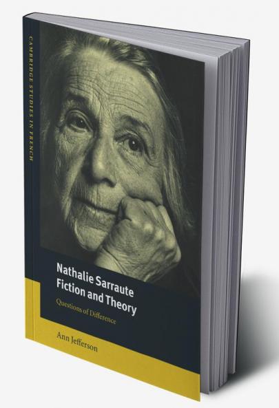Nathalie Sarraute Fiction and Theory