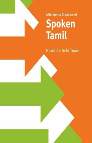 A Reference Grammar of Spoken Tamil