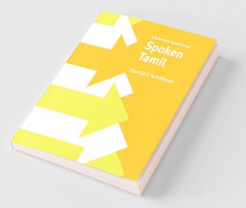 A Reference Grammar of Spoken Tamil