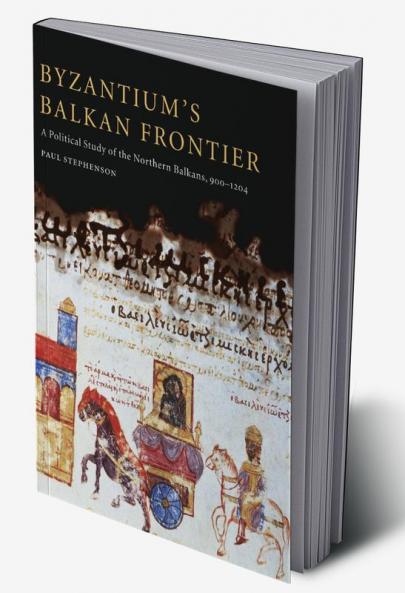 Byzantium's Balkan Frontier