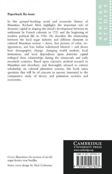 Slaves Freedmen and Indentured Laborers in Colonial Mauritius