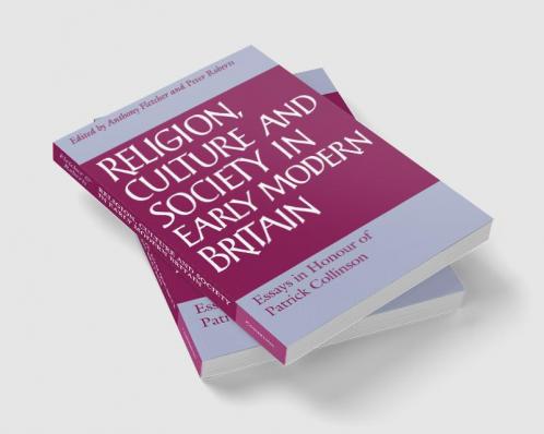 Religion Culture and Society in Early Modern Britain
