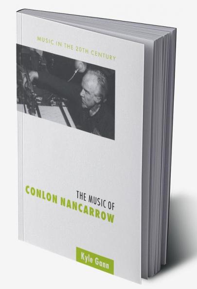 The Music of Conlon Nancarrow
