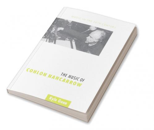 The Music of Conlon Nancarrow