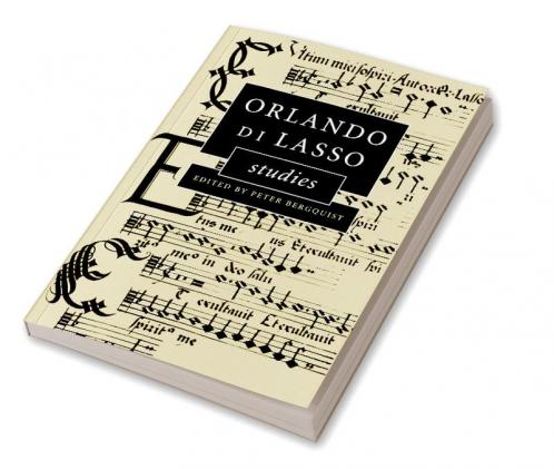Orlando Di Lasso Studies
