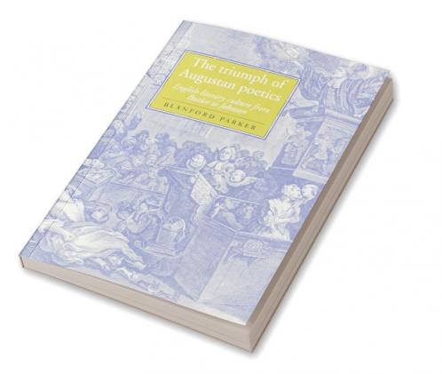 The Triumph of Augustan Poetics
