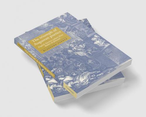 The Triumph of Augustan Poetics