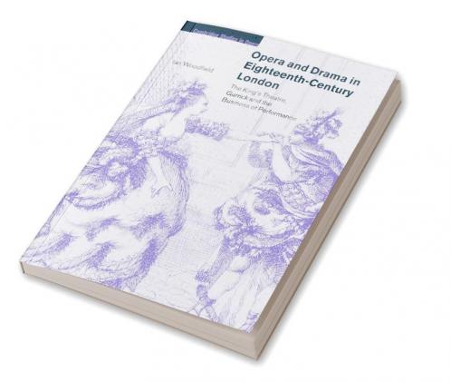 Opera and Drama in Eighteenth-Century London