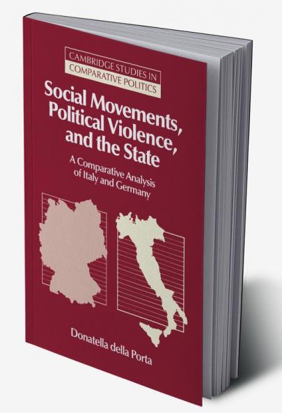 Social Movements Political Violence and the State