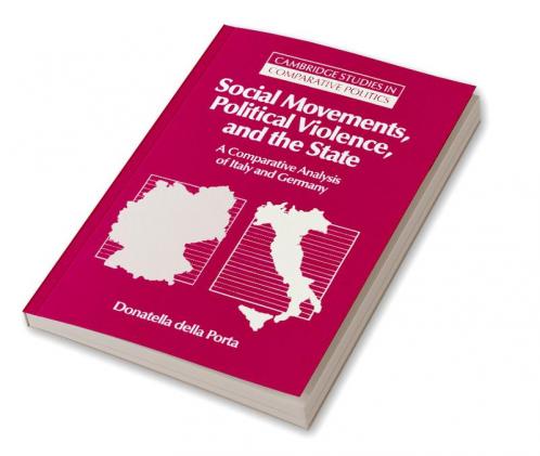 Social Movements Political Violence and the State