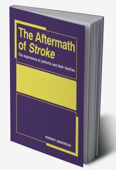The Aftermath of Stroke