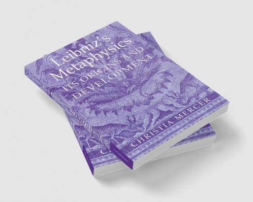 Leibniz's Metaphysics