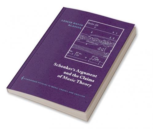Schenker's Argument and the Claims of Music Theory