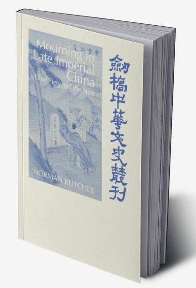 Mourning in Late Imperial China