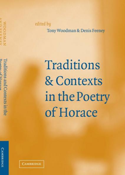 Traditions and Contexts in the Poetry of Horace