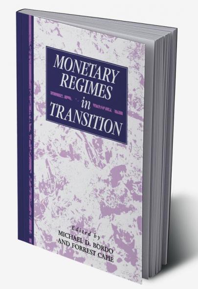 Monetary Regimes in Transition