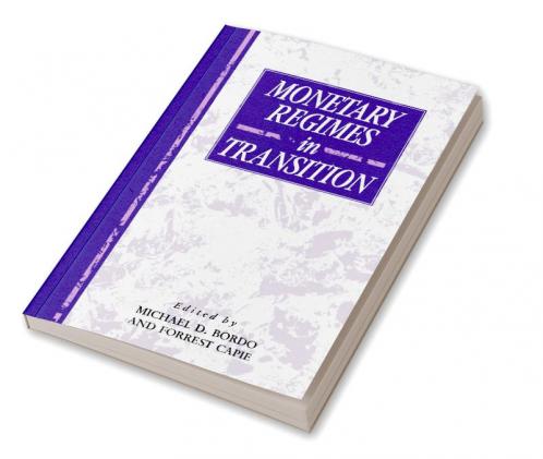 Monetary Regimes in Transition