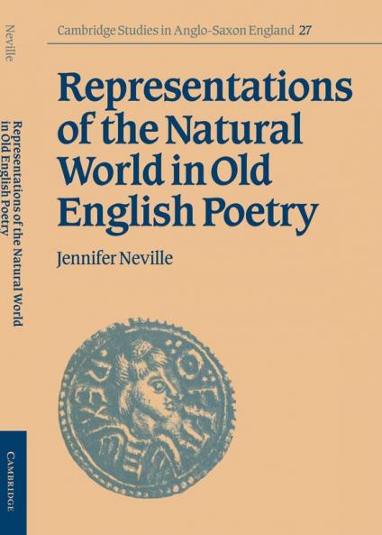 Representations of the Natural World in Old English Poetry