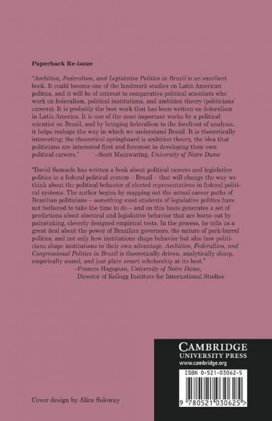 Ambition Federalism and Legislative Politics in Brazil