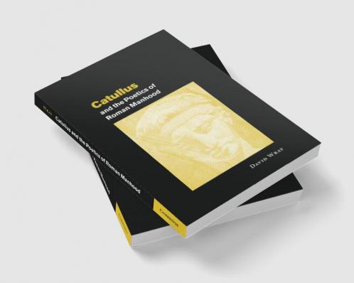 Catullus & the Poetics of Roma