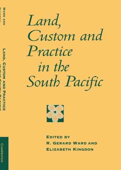 Land Custom and Practice in the South Pacific
