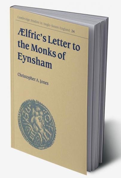 Aelfric's Letter to the Monks of Eynsham