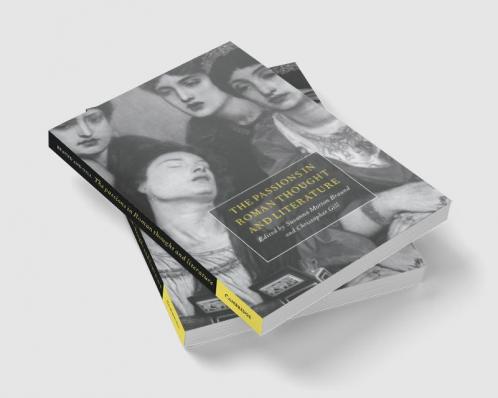 Passions in Roman Thought & Li